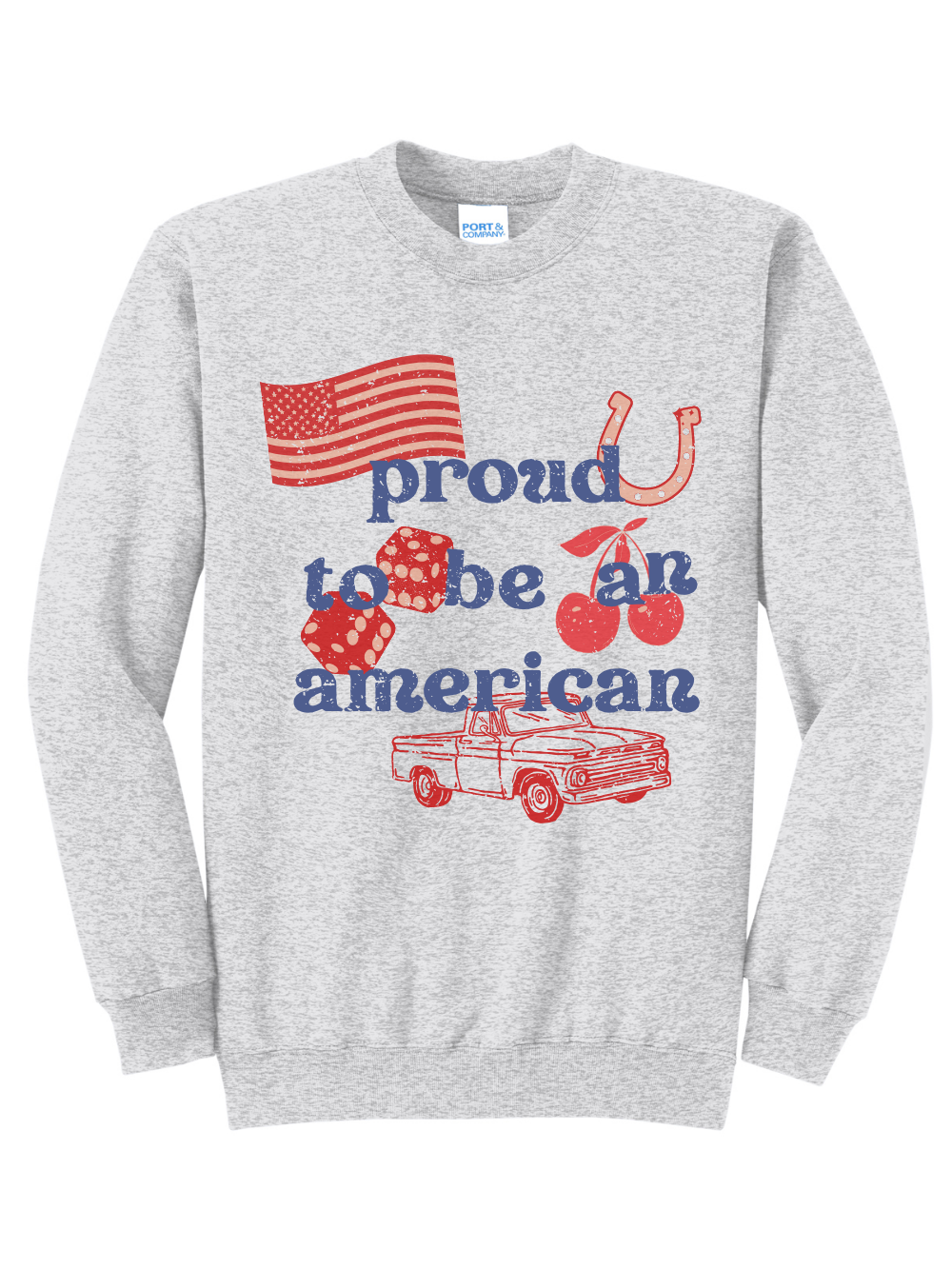 Proud To Be An American Printed Graphic Crewneck Sweatshirt