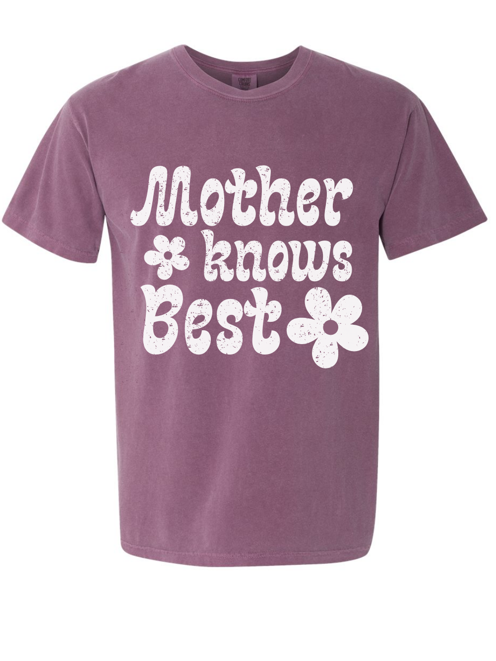 Mother Knows Best Printed Graphic Comfort Colors T-Shirt