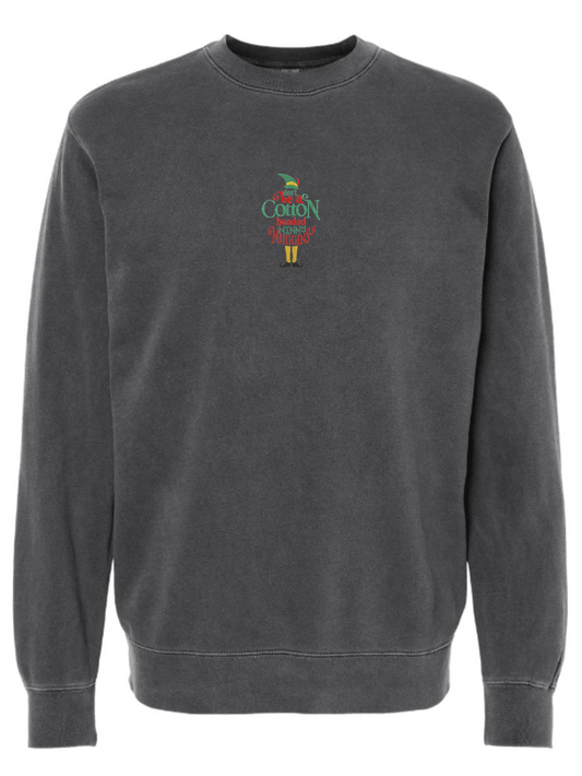 Elf Don't Be A Cotton Headed Ninny Muggins Embroidered Washed Crewneck Sweatshirt