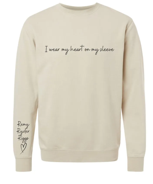 I Wear My Heart On My Sleeve Customized Embroidered Pigment-Dyed Crewneck Sweatshirt
