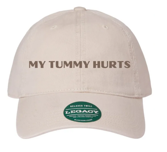 My Tummy Hurts Tone on Tone Embroidered Relaxed Twill Hat