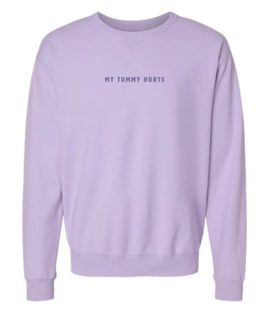 My Tummy Hurts Embroidered Comfort Wash Crewneck Sweatshirts