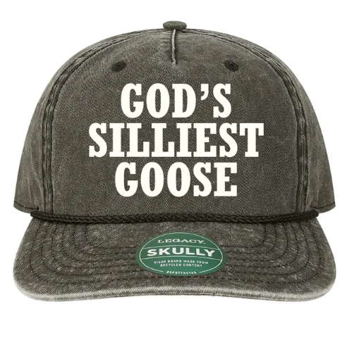 God's Silliest Goose Embroidered Legacy Skully Rope Washed Hat