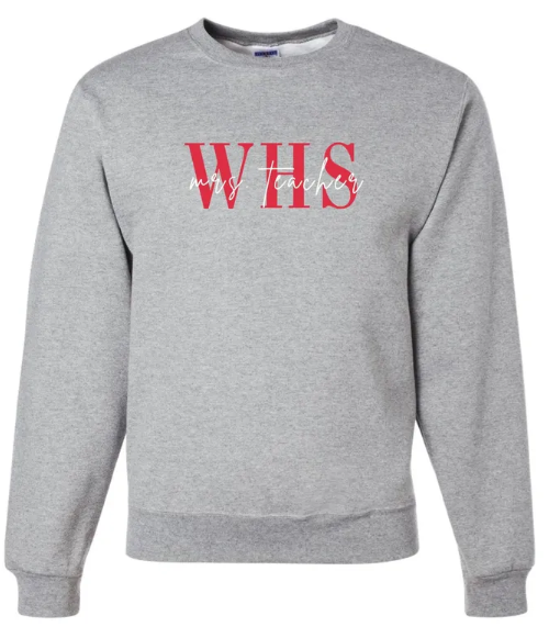 WHS "Mrs. Custom" Teacher Embroidered Crewneck Sweatshirt