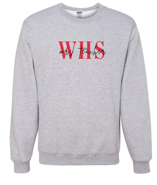 WHS "Mrs. Custom" Teacher Embroidered Crewneck Sweatshirt
