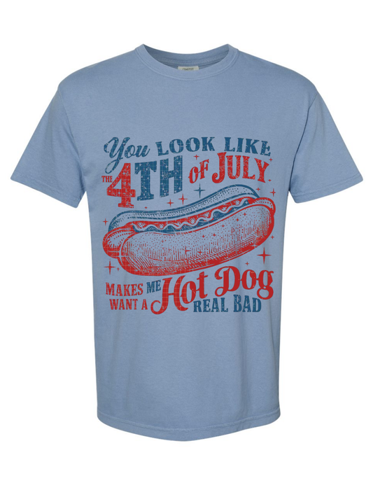 You Look Like The 4th Of July Printed Comfort Colors Graphic T-Shirt