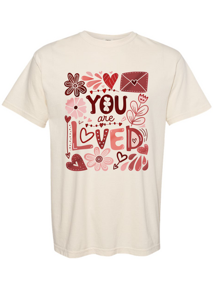 You Are Loved Graphic Comfort Colors T-Shirt