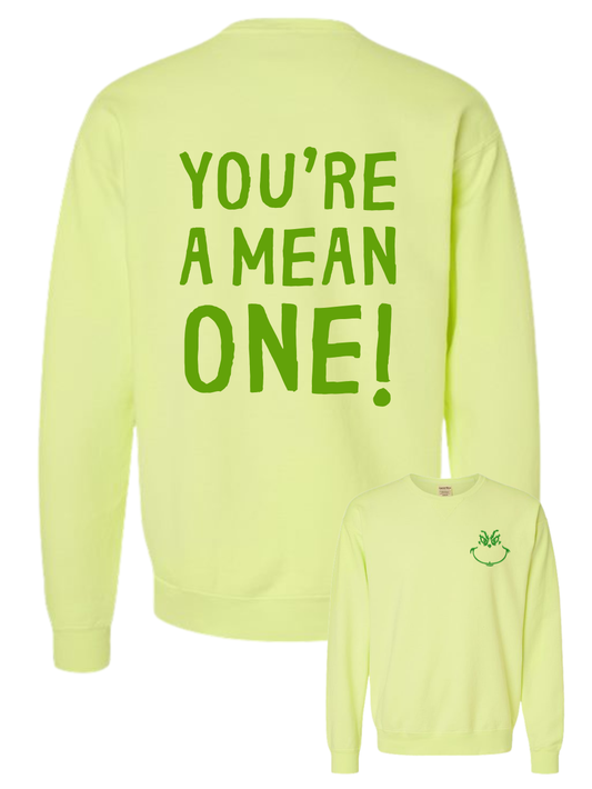 Grinch You're A Mean One Embroidered + Printed Christmas T-Shirt or Crewneck