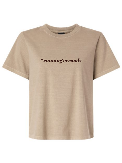 "Running errands" Embroidered Garment Dyed Women's Boxy Tee