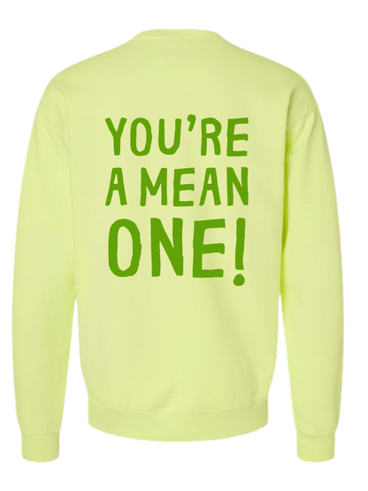 Grinch You're A Mean One Embroidered + Printed Christmas T-Shirt or Crewneck