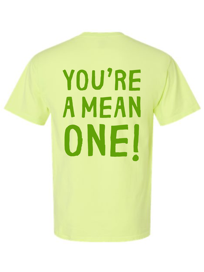 Grinch You're A Mean One Embroidered + Printed Christmas T-Shirt or Crewneck