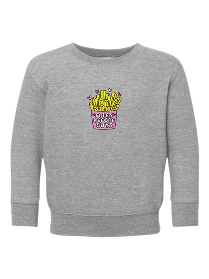 Fries Before Guys Embroidered Toddler Fleece Crewneck Sweatshirt