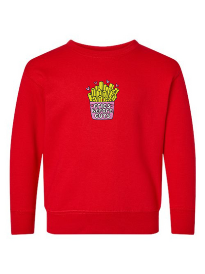 Fries Before Guys Embroidered Toddler Fleece Crewneck Sweatshirt