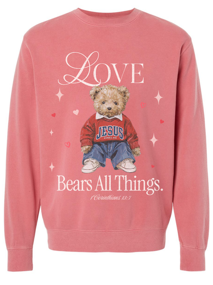 Love Bears All Things Graphic Pigment Dyed Crewneck Sweatshirt