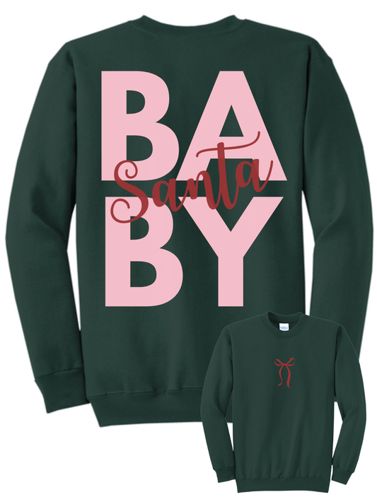 Santa Baby Embroidered + Printed Christmas Crewneck Sweatshirt