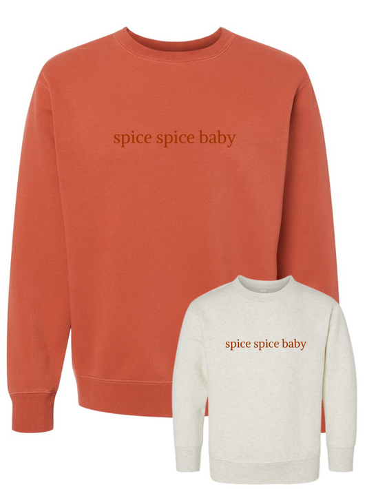 Spice Spice Baby Embroidered Fall Adult or Kid Crewneck Sweatshirt