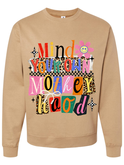 Mind Your Own Motherhood Graphic Crewneck Sweatshirt