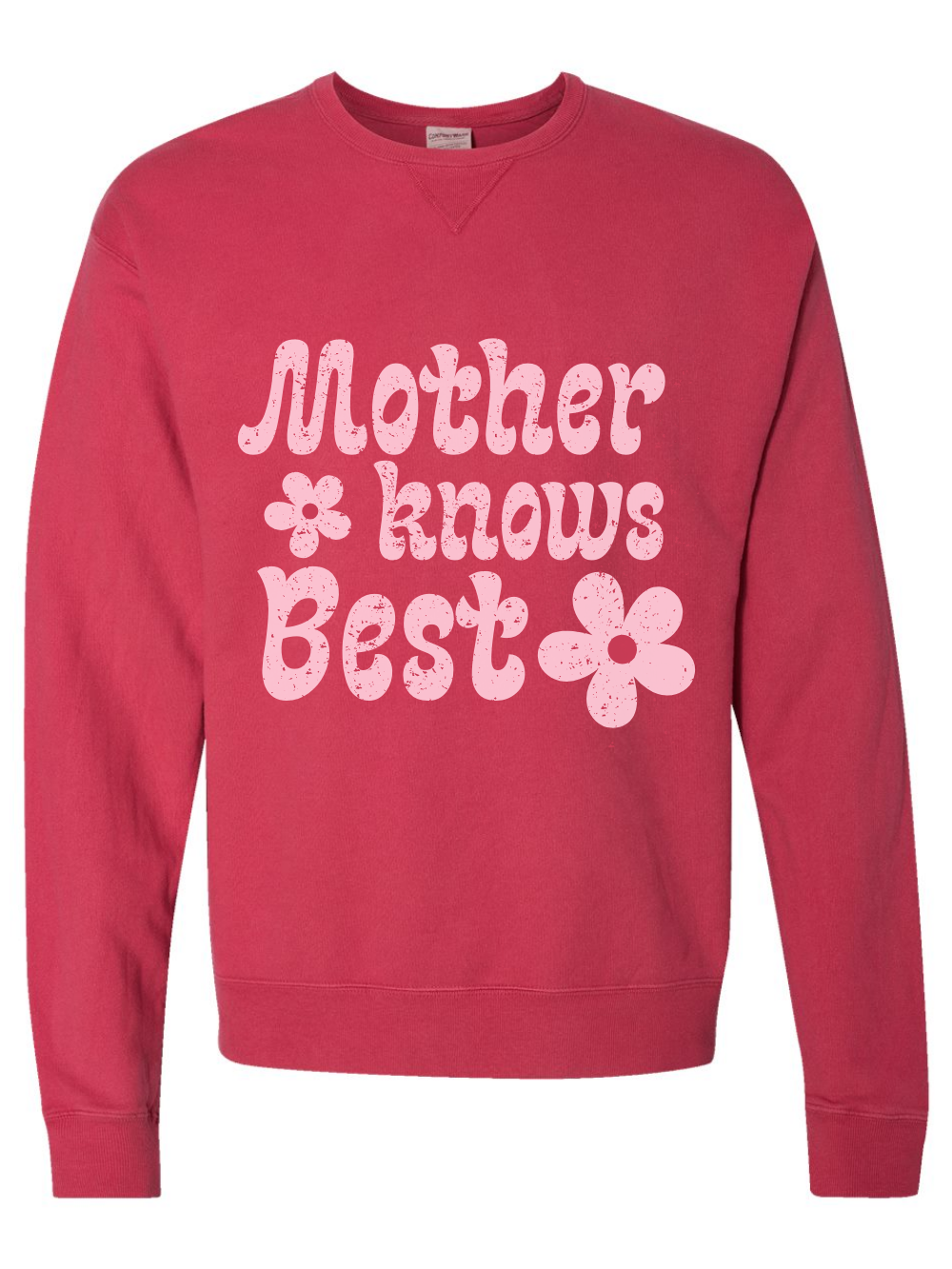 Mother Knows Best Printed Graphic Comfort Wash Crewneck Sweatshirt Mother Knows Best Printed Graphic Comfort Wash Crewneck Sweatshirt