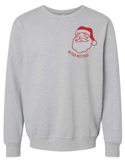 Better Not Pout Embroidered Crewneck Sweatshirt