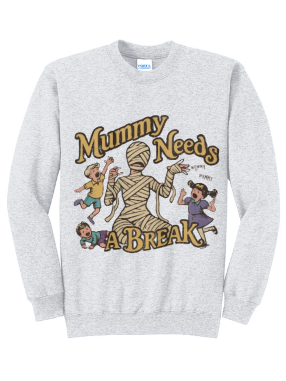 Mummy Needs A Break Graphic Crewneck Sweatshirt