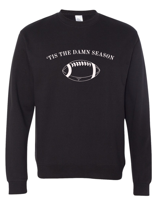 'Tis The Damn Season Football Embroidered Crewneck Unisex Fall Sweatshirt