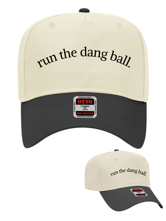 Run The Dang Ball Football Embroidered 5 Panel Otto Trucker Hat