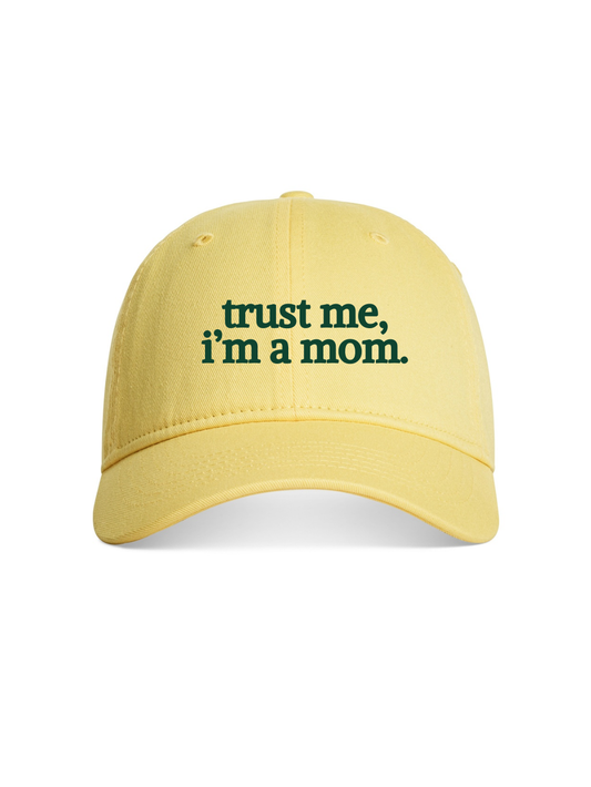 Trust Me I'm A Mom Embroidered Comfort Colors Coastal Dad Hat