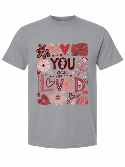 You Are Loved Graphic Comfort Colors T-Shirt