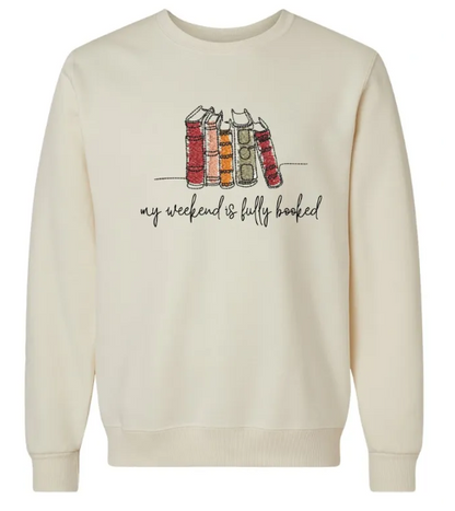 My Weekend Is Fully Booked Embroidered Ultra Soft Crewneck Sweatshirt