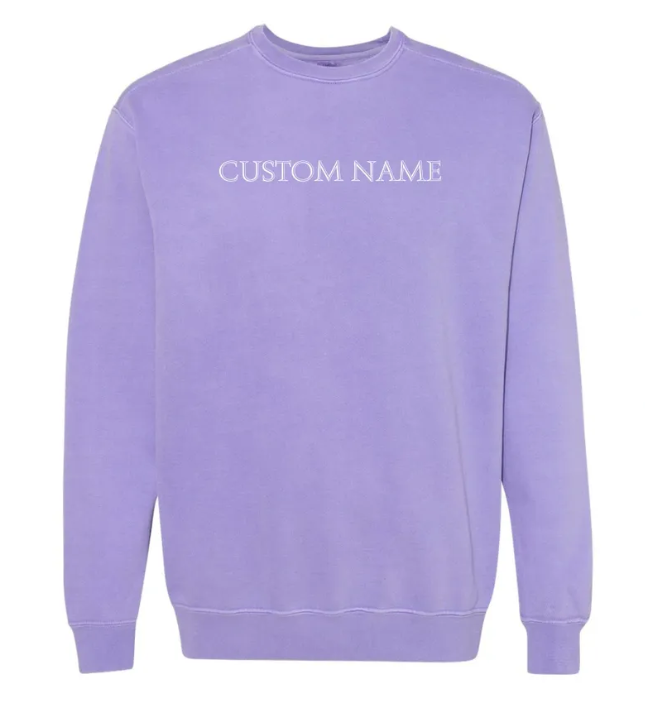 "Custom Name" Embroidered Comfort Colors Garment Dyed Sweatshirt