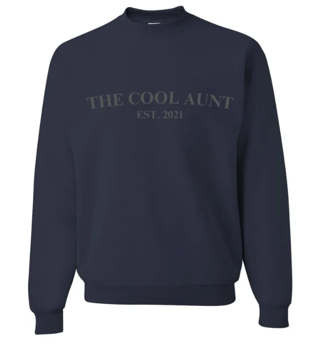 The Cool Aunt Custom Year Embroidered Crewneck Sweatshirt