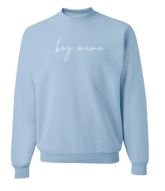 Girl Mama or Boy Mama Embroidered Crew Neck Sweatshirt