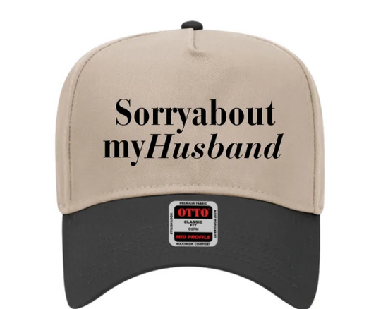 Sorry About My Husband Embroidered Black & Khaki OTTO 5 Panel Mid Profile Baseball Cap