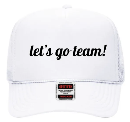 Let's Go Team Embroidered Otto Cap 5 Panel High Crown Mesh Back Foam Trucker Hat