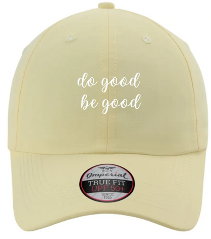 Do Good Be Good Performance Cap