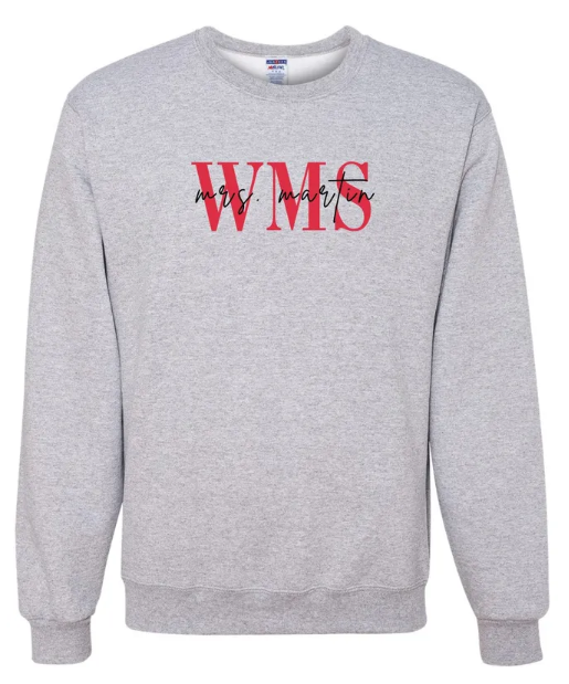 WMS "Mrs. Custom" Teacher Embroidered Crewneck Sweatshirt