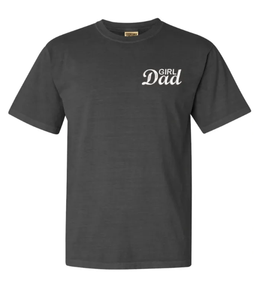 Girl Dad or Custom Phrase Embroidered Comfort Colors Short Sleeve T-Shirt