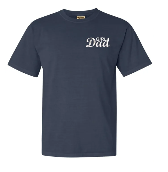 Girl Dad or Custom Phrase Embroidered Comfort Colors Short Sleeve T-Shirt