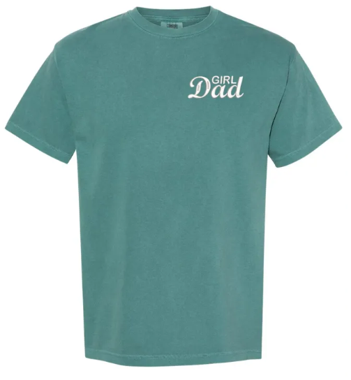 Girl Dad or Custom Phrase Embroidered Comfort Colors Short Sleeve T-Shirt