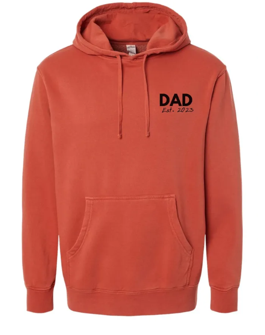 Dad, Grandpa, or Custom Word & Date Embroidered Pigment Hooded Sweatshirt