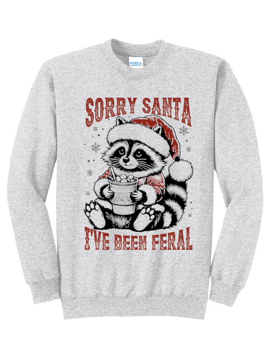 Sorry Santa I've Been Feral Graphic Crewneck Sweatshirt