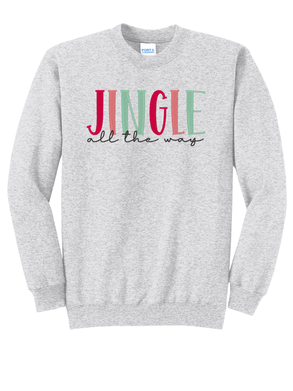 Jingle All The Way Embroidered Crewneck Sweatshirt